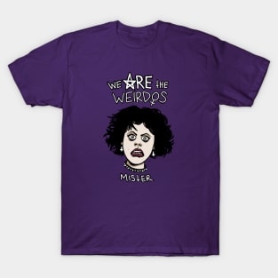 WE ARE THE WEIRDOS, MISTER T-Shirt